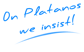 In Platanos we insist
